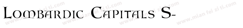Lombardic Capitals S字体转换
